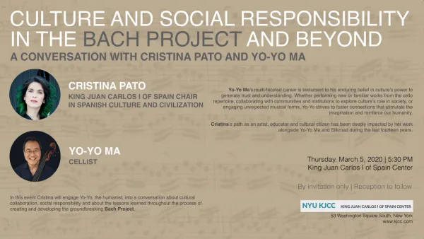 image from King Juan Carlos Chair CRISTINA PATO | A CONVERSATION WITH YO-YO MA: Culture and Social Responsibility in the Bach Project and Beyond